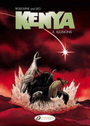 Kenya Vol. 5: Illusions - Rodolphe (ISBN: 9781849182669)