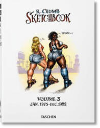 Robert Crumb. Sketchbook Vol. 3. 1975-1982 - Robert Crumb (ISBN: 9783836566957)