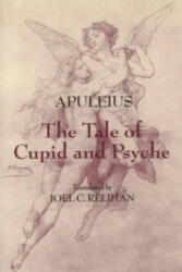 Tale of Cupid and Psyche - Apuleius (ISBN: 9780872209725)
