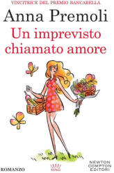 imprevisto chiamato amore - Anna Premoli (2022)