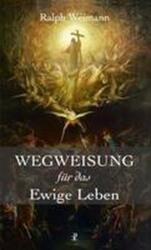 Wegweisung für das Ewige Leben (2023)