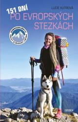 151 dní po evropských stezkách (ISBN: 9788024274416)