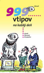999 vtipov na každý deň (ISBN: 9788089153855)