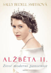 Alžběta II. - Život moderní panovnice (ISBN: 9788073876326)