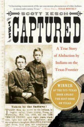 The Captured - Scott Zesch (ISBN: 9780312317898)