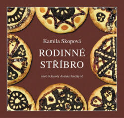Rodinné stříbro aneb Klenoty domácí kuchyně (ISBN: 9788074700415)