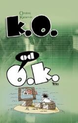 KO od OK (ISBN: 9788081700453)