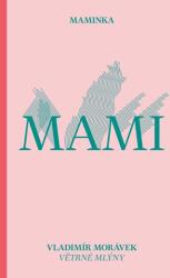 Maminka (ISBN: 9788074435829)