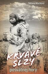 Krvavé slzy posvätnej hory (ISBN: 9788020614384)