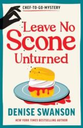 Leave No Scone Unturned (ISBN: 9781464242618)