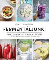 Fermentáljunk! (ISBN: 9786155767050)
