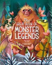 The Great Book of Monster Legends (ISBN: 9781641243469)