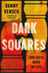 Dark Squares - RENSCH DANNY (ISBN: 9781541703285)
