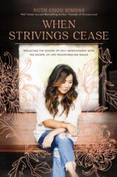 When Strivings Cease (ISBN: 9781400229987)