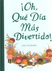 Oh, Que Dia Mas Divertido! - Gyo Fujikawa (ISBN: 9788426138309)
