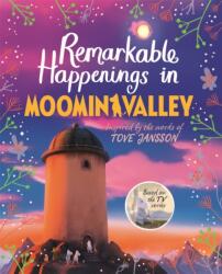 Remarkable Happenings in Moominvalley (ISBN: 9781035081431)