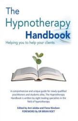 The Hypnotherapy Handbook - Ann Jaloba, Fiona Nicolson (ISBN: 9781495436628)