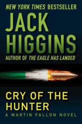 Cry of the Hunter - Jack Higgins (ISBN: 9781936317561)