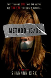 Method 15/33 - Shannon Kirk (ISBN: 9781608091867)