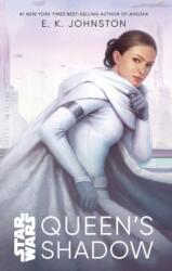 Star Wars Queen's Shadow - E. K. Johnston (ISBN: 9781368057943)