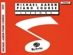 Michael Aaron Piano Course Lesson Primer - Michael Aaron (ISBN: 9780898988512)