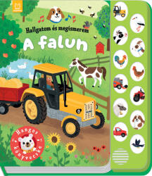 Hallgatom és megismerem - A falun (ISBN: 9789634922476)