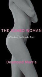 The Naked Woman - Morris Desmond (ISBN: 9780312338534)