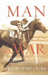 Man O' War - Dorothy Ours (ISBN: 9780312341008)
