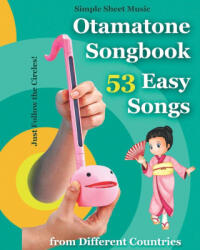 Otamatone Songbook - 53 Easy Songs from Different Countries - Helen Winter (2025)