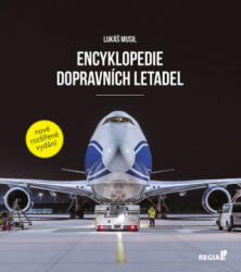 Encyklopedie dopravních letadel | Lukáš Musil (ISBN: 9788087866559)