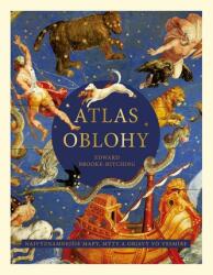Atlas oblohy: Najvýznamnejšie mapy, mýty a objavy vo vesmíre (ISBN: 9788055184180)