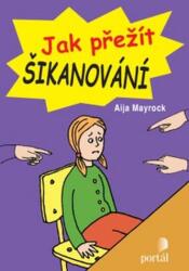Cum să supraviețuiești hărțuirii (ISBN: 9788026210061)