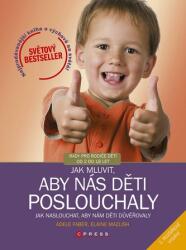 Cum să vorbim ca să ne asculte copiii, ediția a 2-a extinsă (ISBN: 9788026451341)