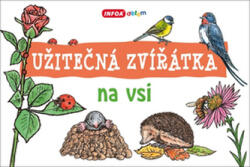 Užitečná zvířátka na vsi (ISBN: 9788075471109)