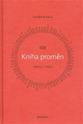 I-ťing - kniha proměn | Oldřich Král (ISBN: 9788086921037)