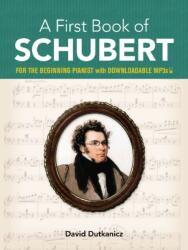 A First Book of Schubert (ISBN: 9780486833149)