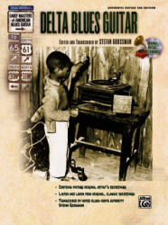 Delta Blues Guitar - Stefan Grossman (ISBN: 9780739042809)