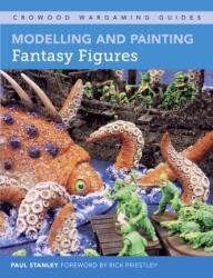 Modelare și vopsire a figurinelor fantastice (ISBN: 9781785004957)