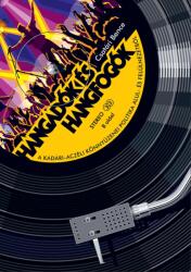 Hangadók és hangfogók (ISBN: 9786158271301)