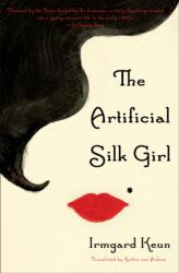 The Artificial Silk Girl (ISBN: 9781635425086)