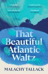 Acel frumos vals atlantic (ISBN: 9781838855017)