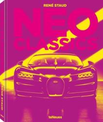 Neo Classics - René Staud (ISBN: 9783961712007)