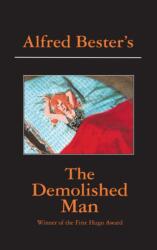 Demolished Man (ISBN: 9781596874466)