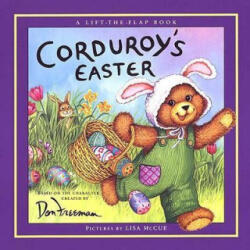 Corduroy's Easter - B. G. Hennessy, Lisa McCue, Don Freeman, Lisa McCue, Don Freeman (ISBN: 9780670881017)