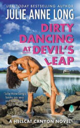 Dirty Dancing at Devil's Leap - Julie Anne Long (ISBN: 9780062672889)