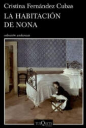 La Habitación De Nona - Cristina Fernández Cubas (ISBN: 9788490660751)