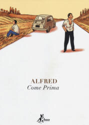 Come prima - Alfred, M. Foschini (ISBN: 9788865432211)