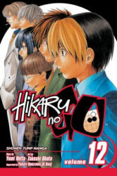 Hikaru no Go, Vol. 12 - Yumi Hotta, Takeshi Obata (ISBN: 9781421515083)