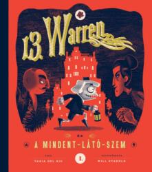 13. Warren és a Mindent-Látó-Szem (ISBN: 9786155347207)