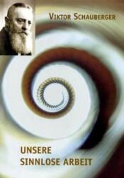 Unsere sinnlose Arbeit (2008)